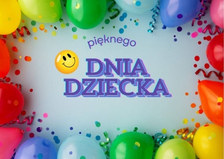Wszystkiego najlepszego z okazji Dnia Dziecka
